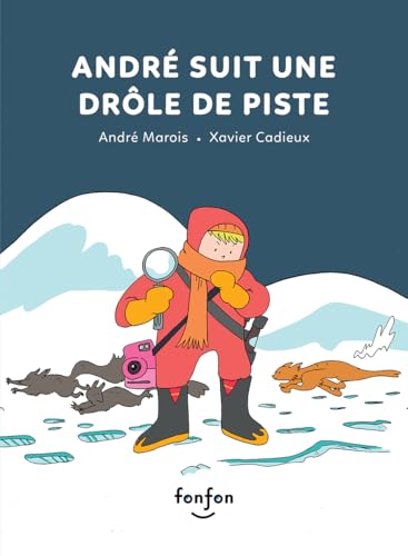 André suit une drôle de piste (French Edition)