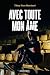 Avec toute mon âme by Tifany Huot-Marchand Avec toute mon âme by Tifany Huot-Marchand
