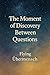 The Moment of Discovery Bet...