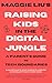 Raising Kids in the Digital...