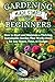 Gardening Made Simple for B...