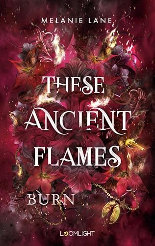 Burn (These Ancient Flames, #2)