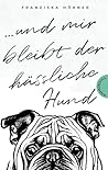 Und mir bleibt de...