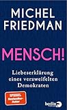 Mensch!: Liebeser...
