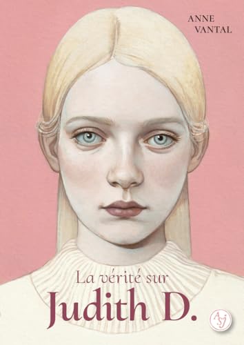 La vérité sur Judith D. (Paperback)
