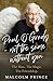 Paul O’Grady – Not The Same Without You: The Man. The Magic. The Friendship; the new moving story of a beloved entertainer and broadcaster; the perfect gift for the festive season 2025