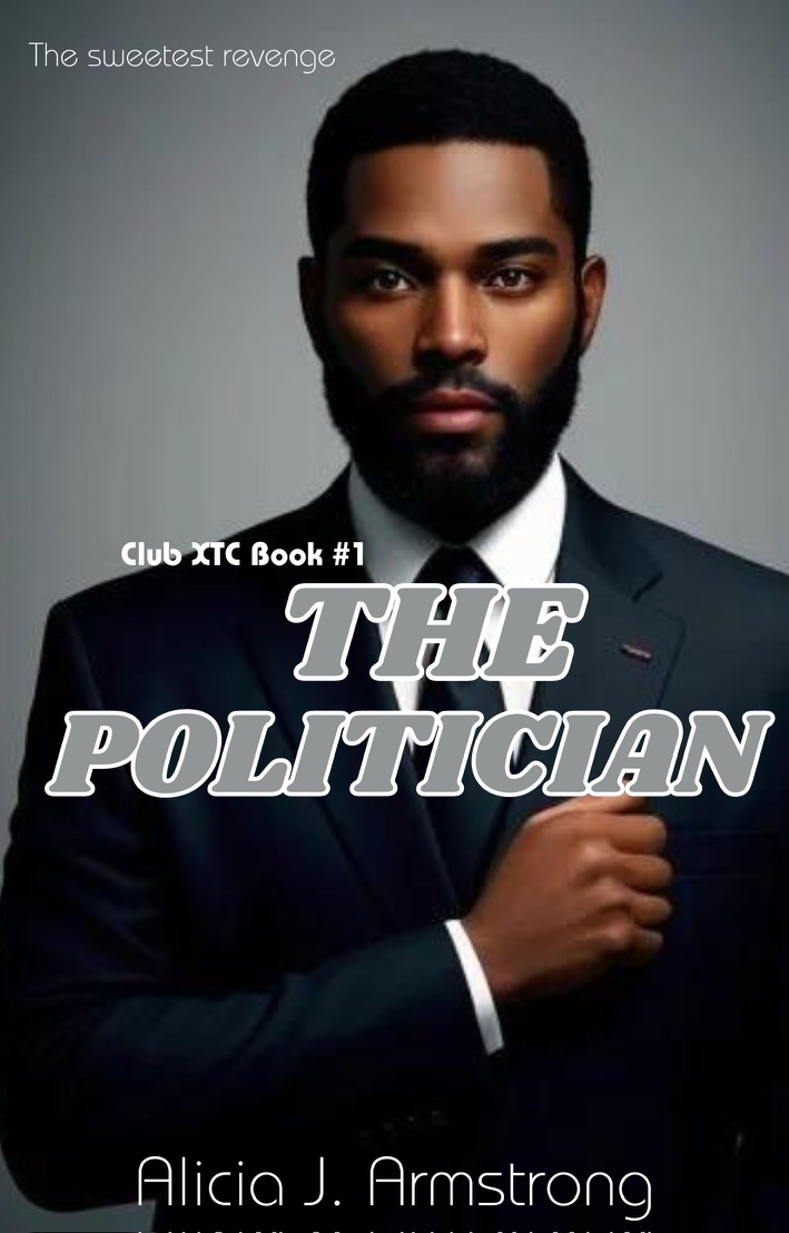 The Politician (Club XTC, #1)