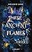 Awake (These Ancient Flames...