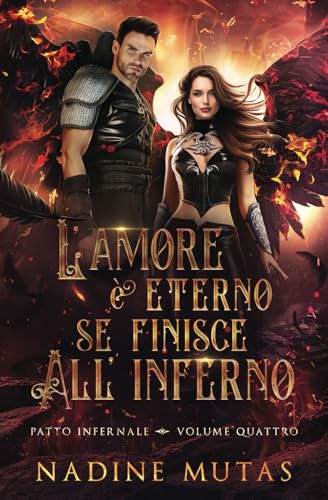L'amore è eterno se finisce all'Inferno (Patto infernale) (Italian Edition)