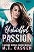 Unbridled Passion (Return o...
