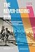 The Never-Ending Run: The complete guide to the New York City Marathon: the history, the race, the info, the tips and the wonders of the most famous ... New York City Marathon 2026 Guide Book)