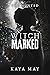 Witch Marked (The Hunted #1)