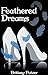 Feathered Dreams: libro uno...