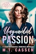 Unguarded Passion