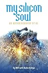 My Silicon Soul: ...