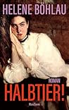 Halbtier!