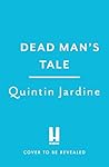 Dead Man’s Tale: ...