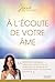 À l'écoute de votre âme - Découvrez pourquoi vous avez choisi... by Jenna BLOSSOMS