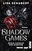 Shadow Games. Spiele aus Bl...