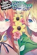 Is It Wrong to Try to Pick Up Girls in a Dungeon? Familia Chronicle, Vol. 3 (light novel): Episode Lyu 2
