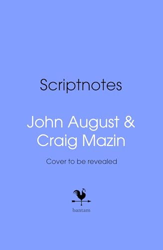 Scriptnotes: The ultimate guide to writing great stories (Kindle Edition)