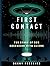First Contact: The Story of Our Obsession with Aliens