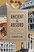 Ancient & Absurd: 100 Trivi...