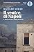 Il ventre di Napoli: e altri scritti sulla società (Italian Edition)