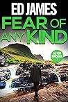 Fear of Any Kind