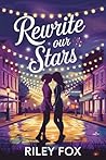 Rewrite Our Stars...