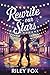 Rewrite Our Stars by Riley Fox