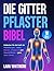 Die Gitterpflaster Bibel: [...