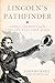 Lincoln's Pathfinder: John ...