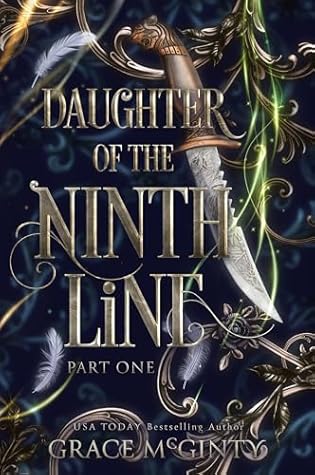 Daughter of the Ninth Line: Part One (The Lines of Ebrus #1)