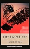 The Iron Heel: A ...