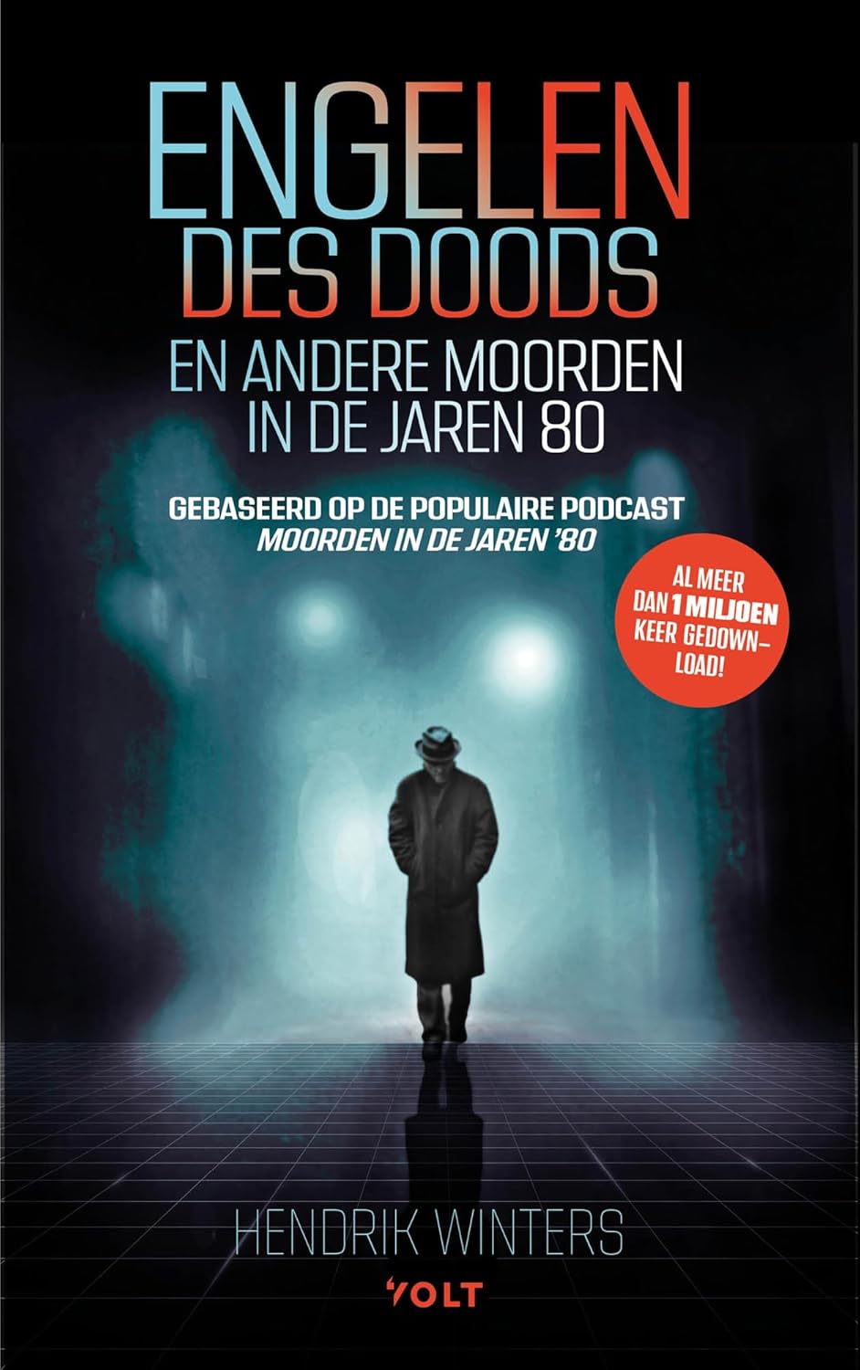 Engelen des doods en andere moorden in de jaren 80