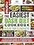 The Easiest Dash Diet Cookbook for Beginners by WELL4LIFE