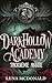 L'Académie Darkhollow: Troi...