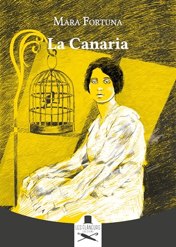 La Canaria (Italian Edition)