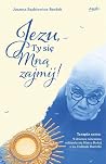 Jezu, Ty się mną ...