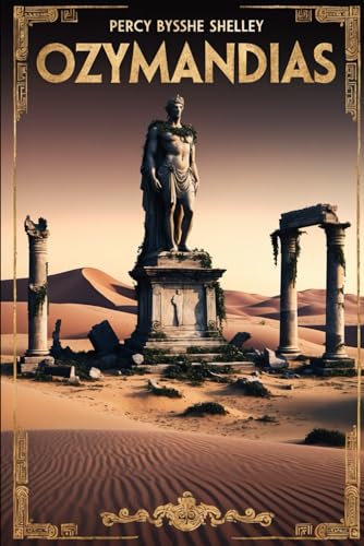 Ozymandias: an illustrated poem
