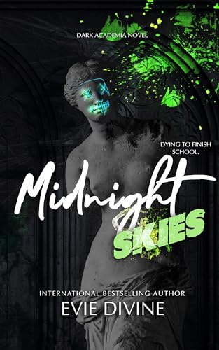 Midnight Skies : A Dark Academia Enemies to Lovers Romance (Kindle Edition)