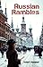 Russian Rambles