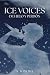 Ice Voices: De hielo y perdón (Spanish Edition)
