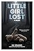 Little Girl Lost by E.E. Williams