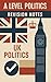 A Level Politics by Adam Michelin