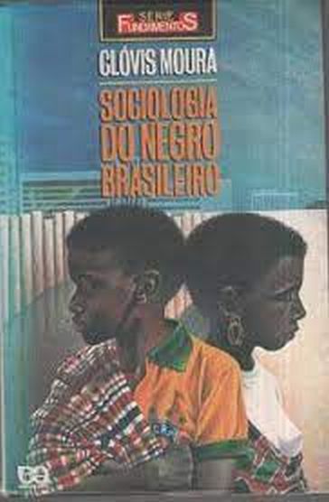 Sociologia do Negro Brasileiro (Paperback)