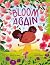 Bloom Again by Chrystal Jill Cooper Bloom Again by Chrystal Jill Cooper