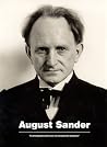 August Sander - In Photography There Are No Unexplained Shadows! August Sander - In Photography There Are No Unexplained Shadows!