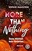 More Than Nothing: Deine Wahrheit, mein Verderben (Pine Springs, #1)